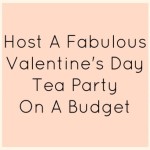 Valentine’s Day Tea Party